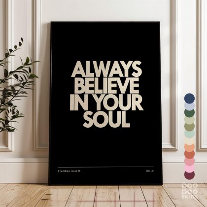 Always Believe In Your Soul