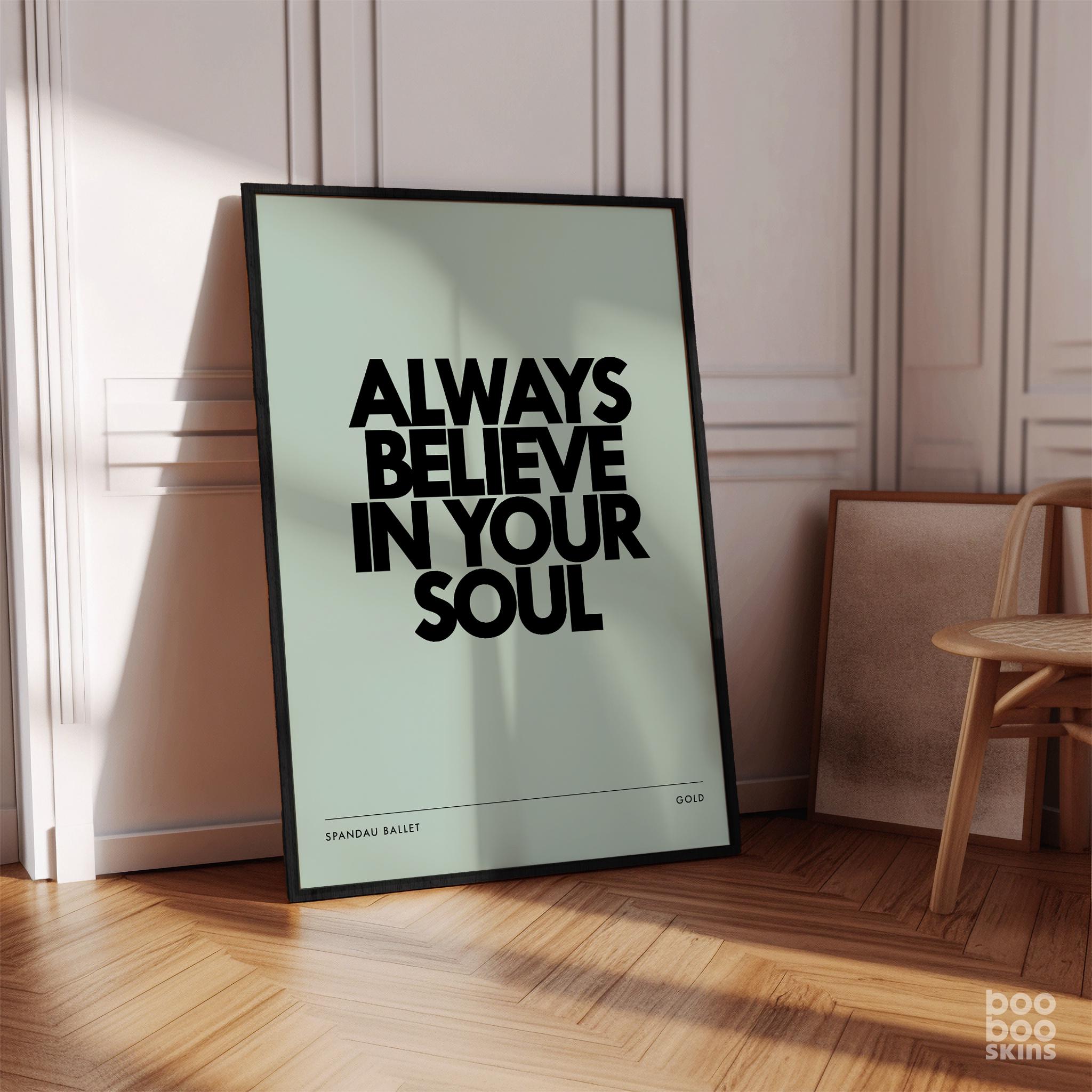 Always Believe In Your Soul - Image 2