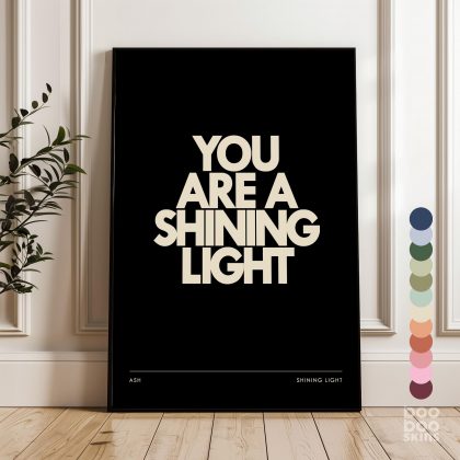 You Are A Shining Light