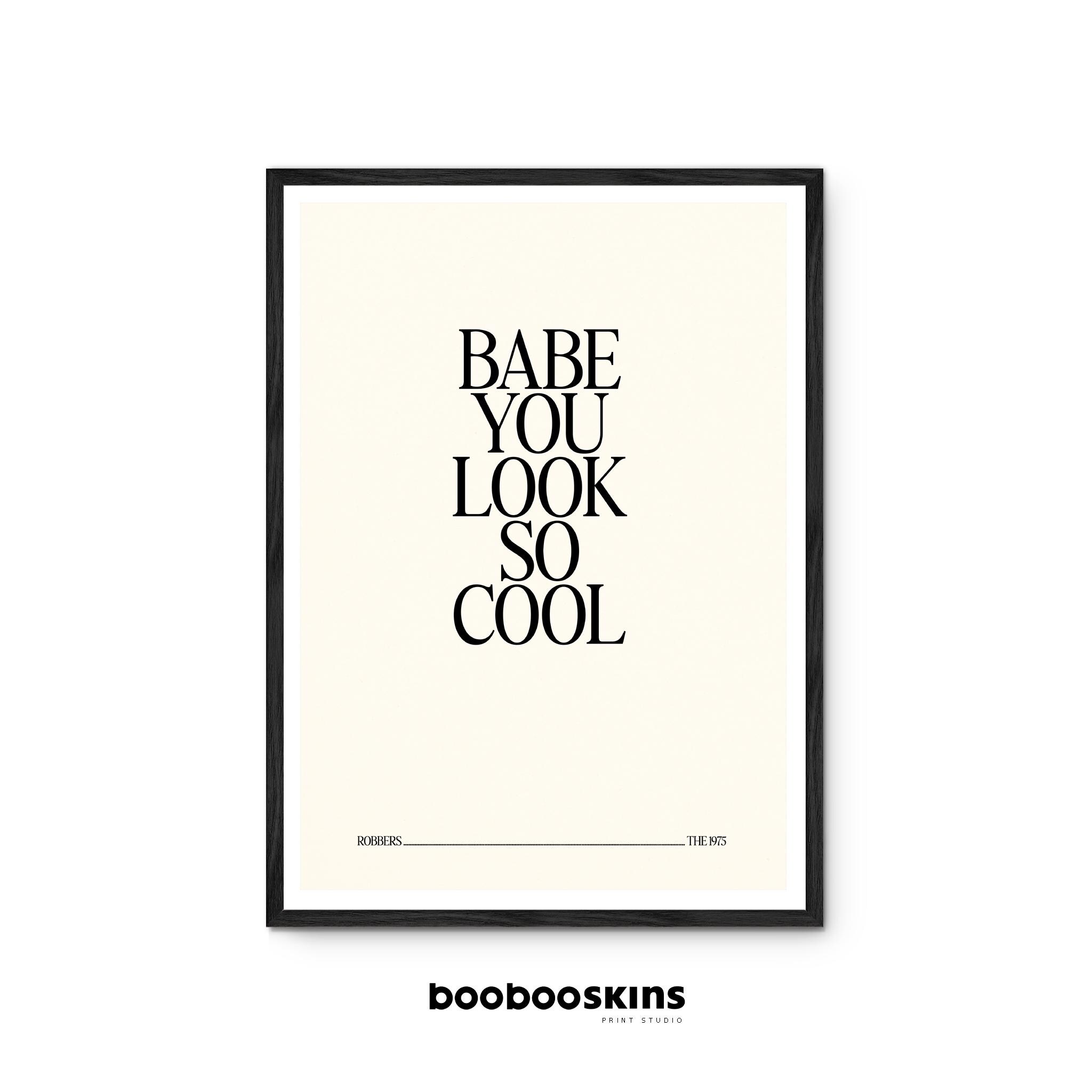 Babe You Look So Cool Print - Image 7