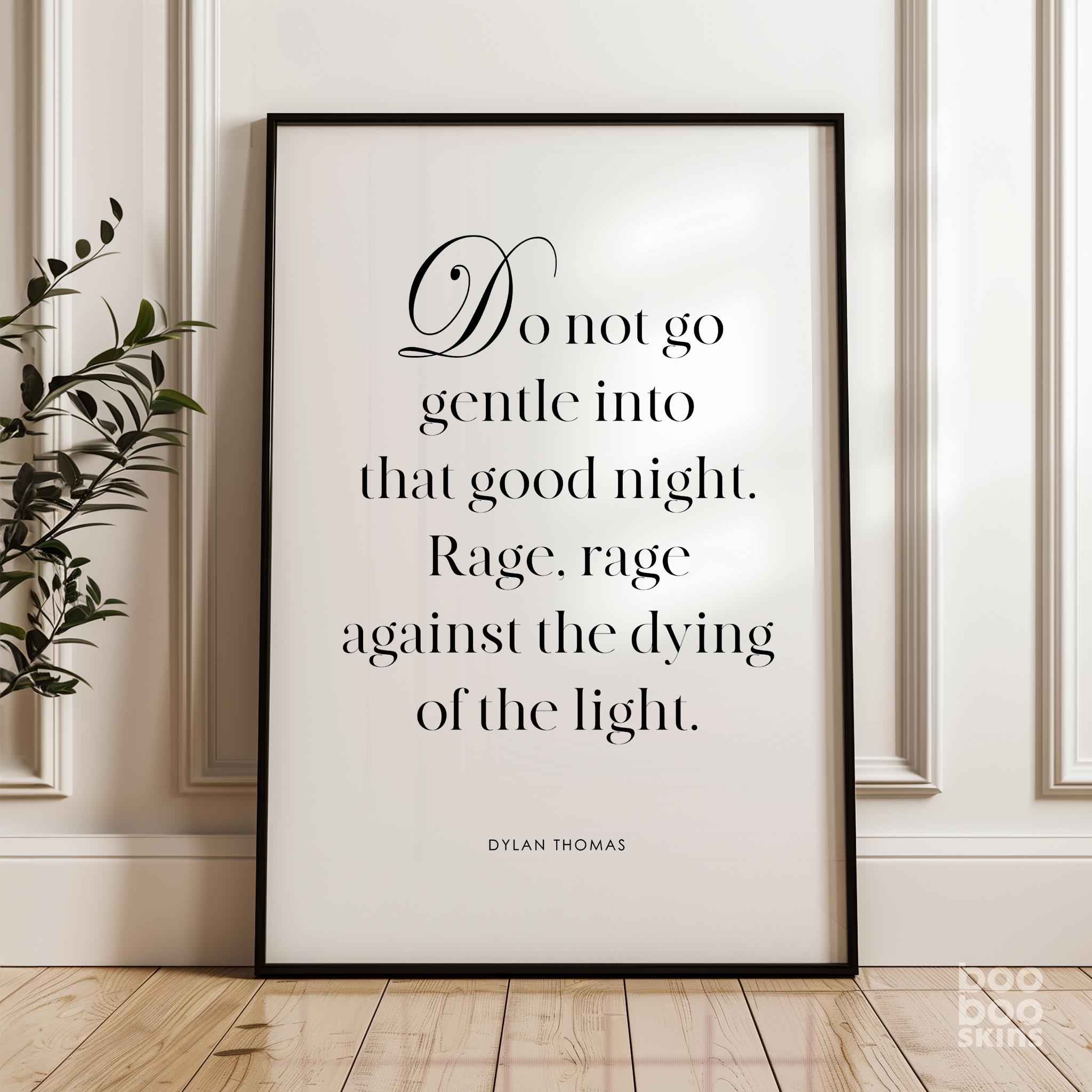 Dylan Thomas Quote Print - Image 2