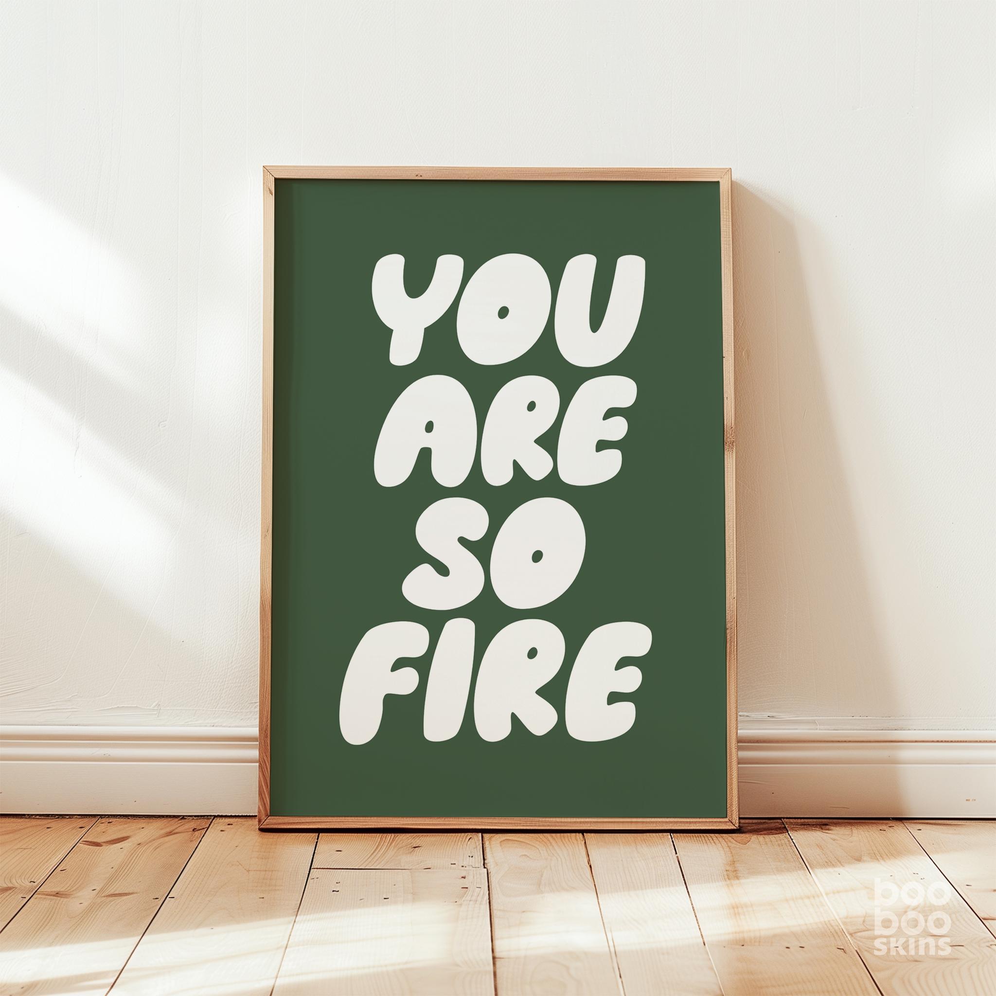 You Are So Fire - Image 4
