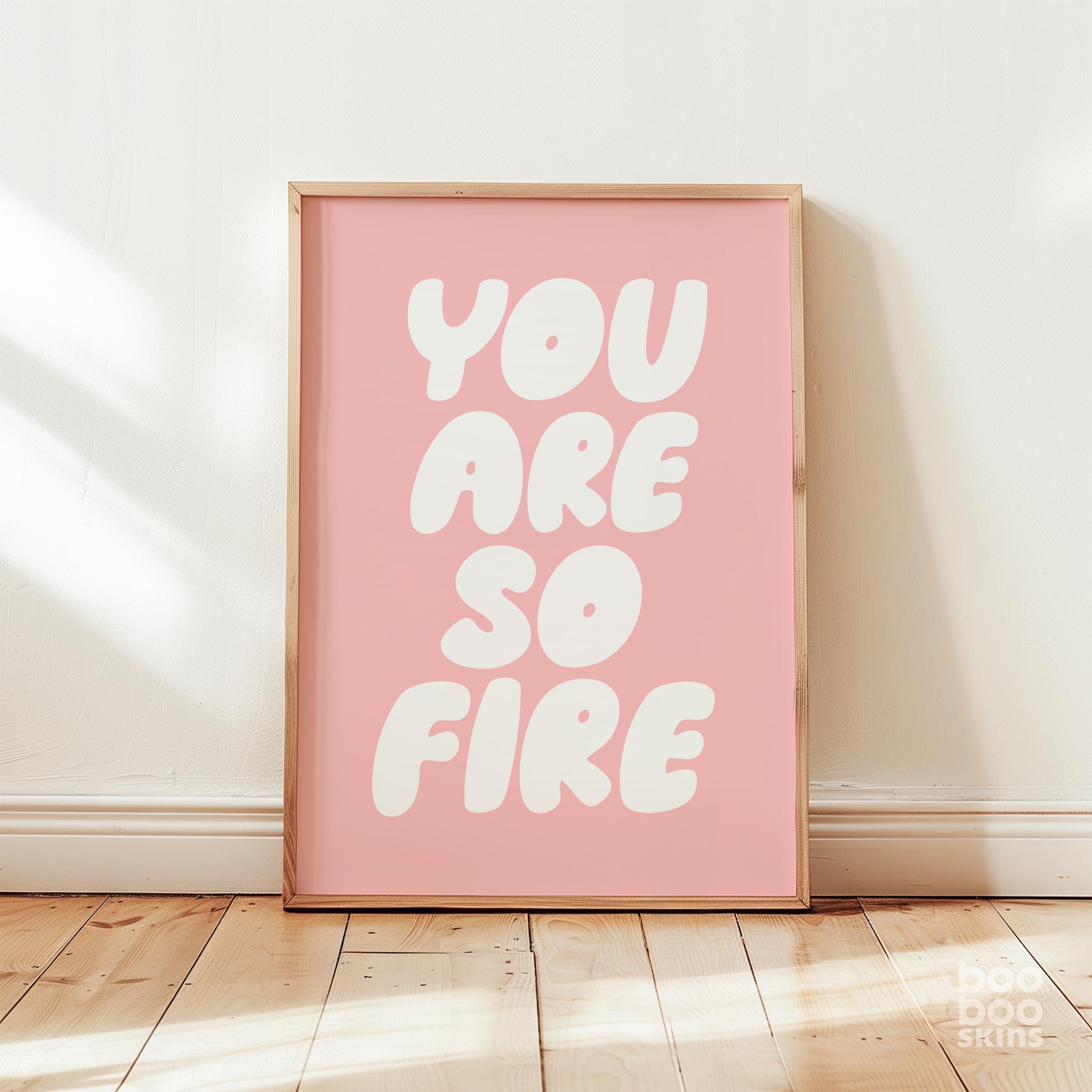 You Are So Fire - Image 7