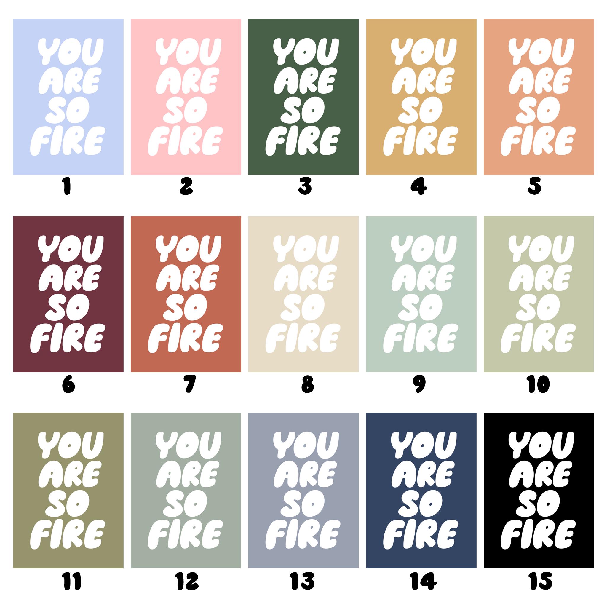 You Are So Fire - Image 9