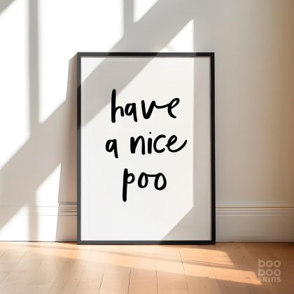 Have A Nice Poo Bathroom Print