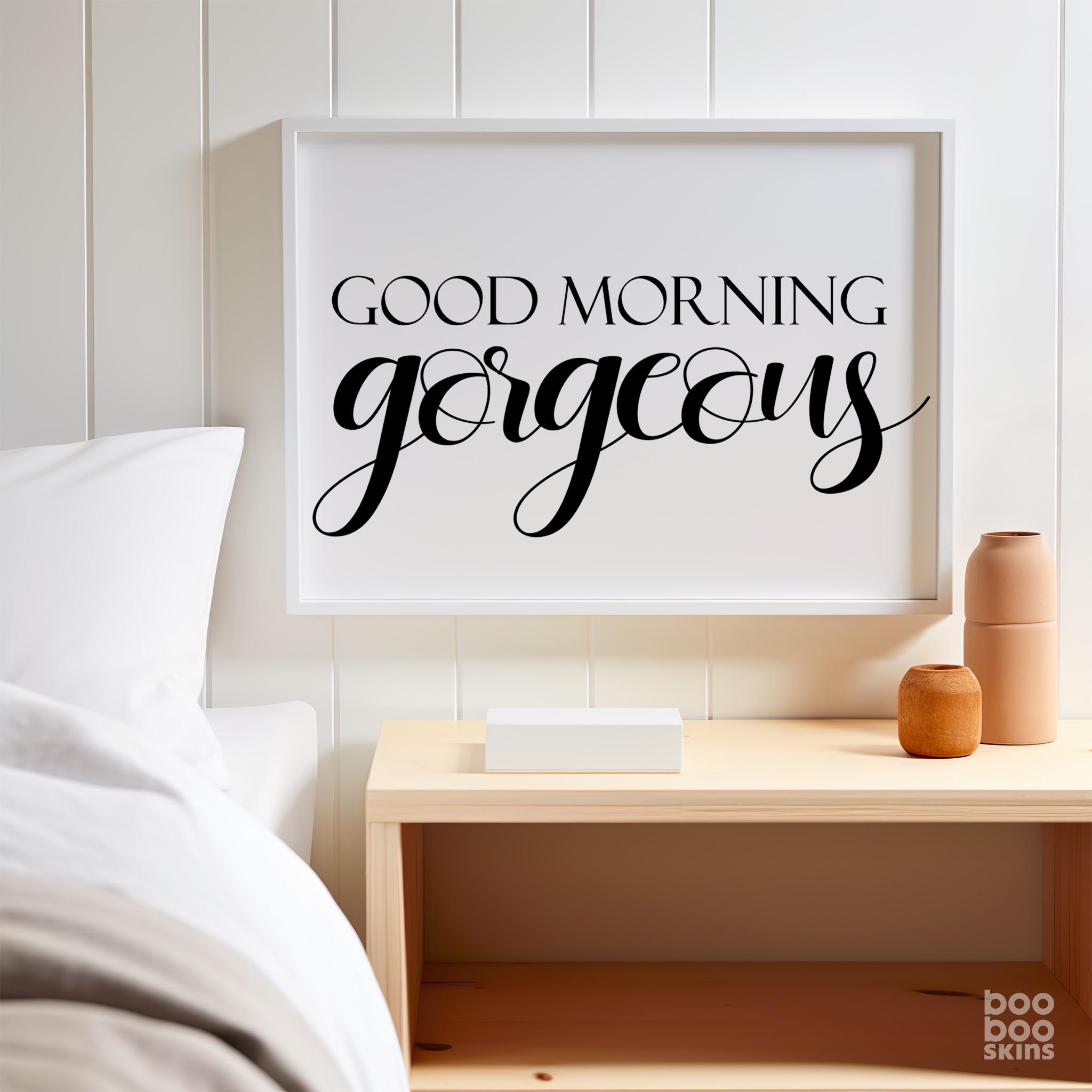 Hello Handsome Good Morning Gorgeous Print - Image 2