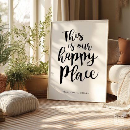 This is Our Happy Place Print