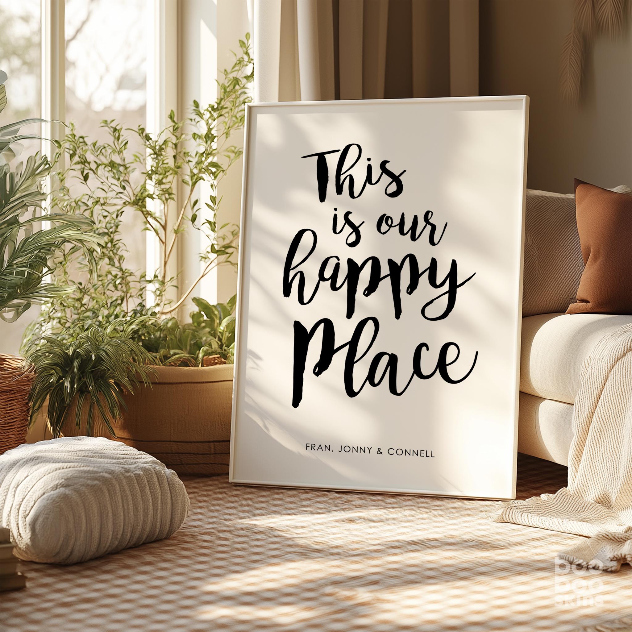 This is Our Happy Place Print