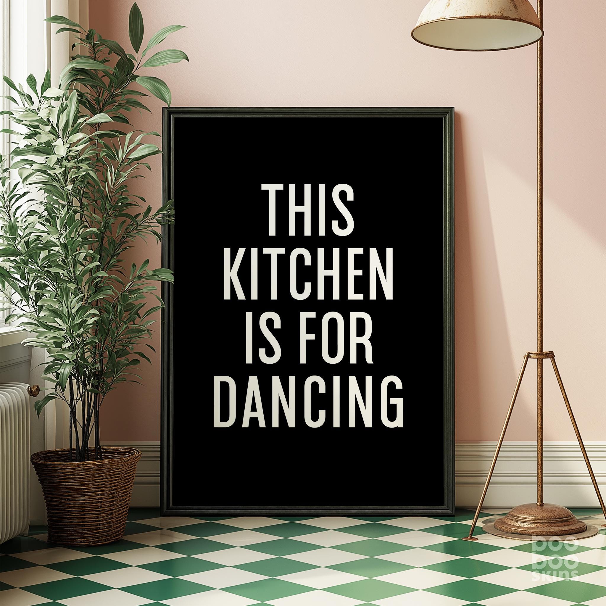 This Kitchen Is For Dancing - Image 2