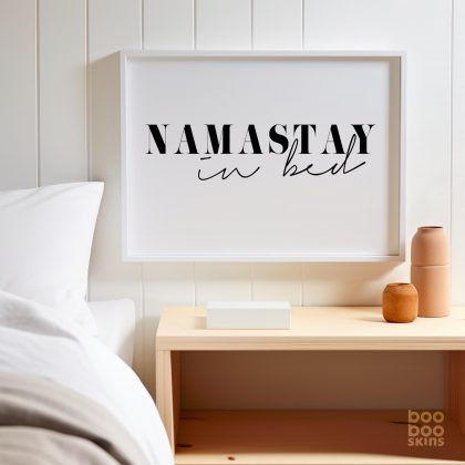 Namastay In Bed Print