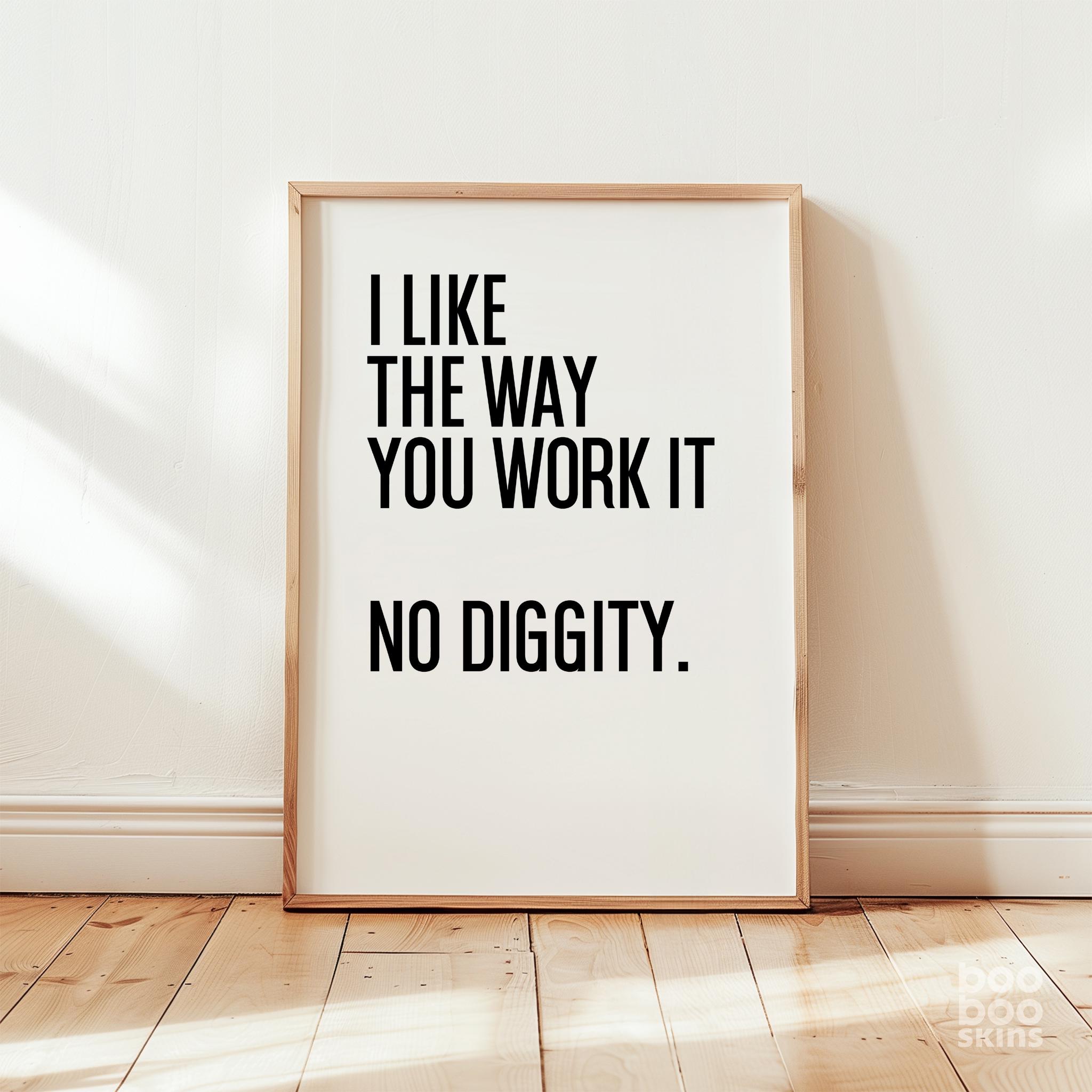 No Diggity Print - Image 5