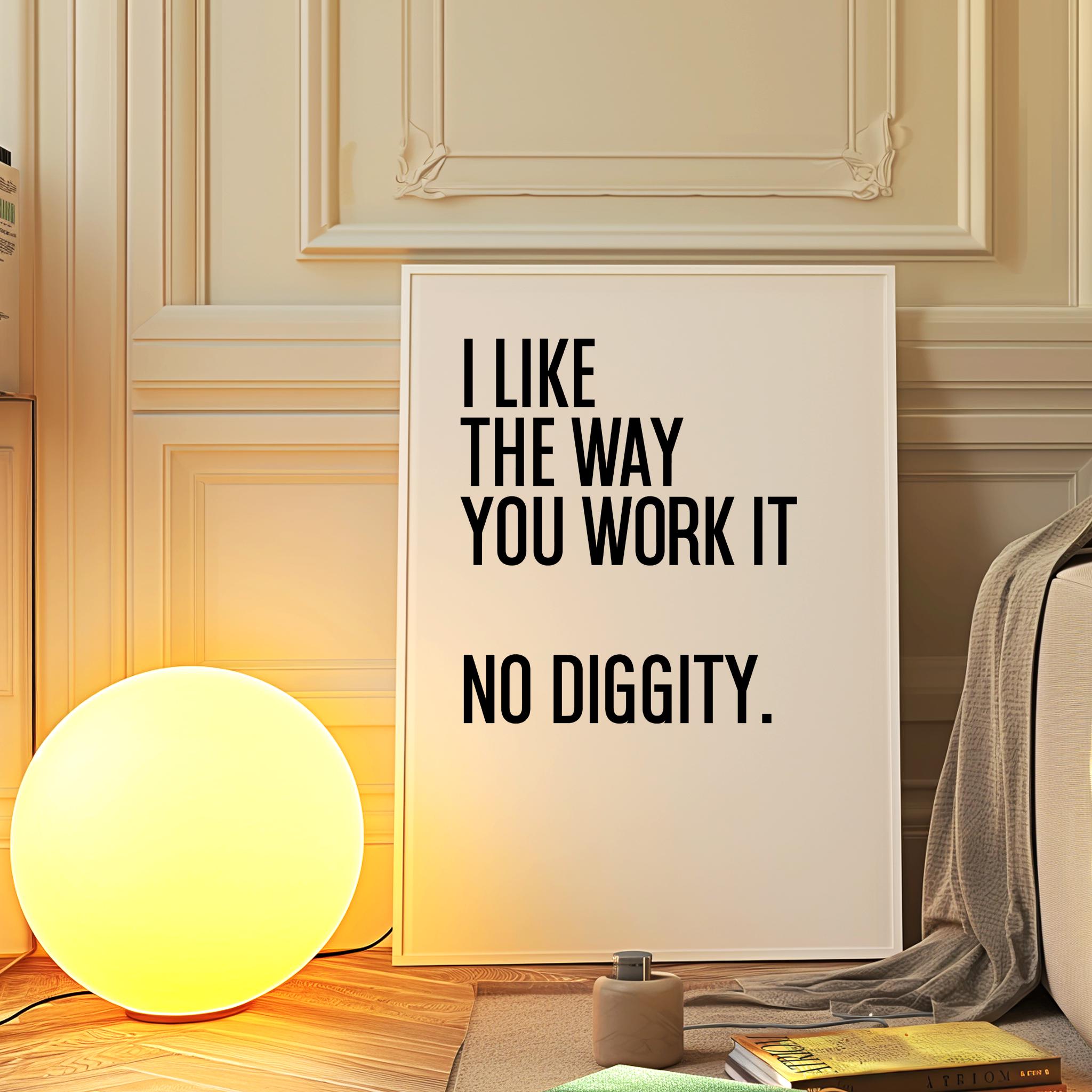 No Diggity Print - Image 6