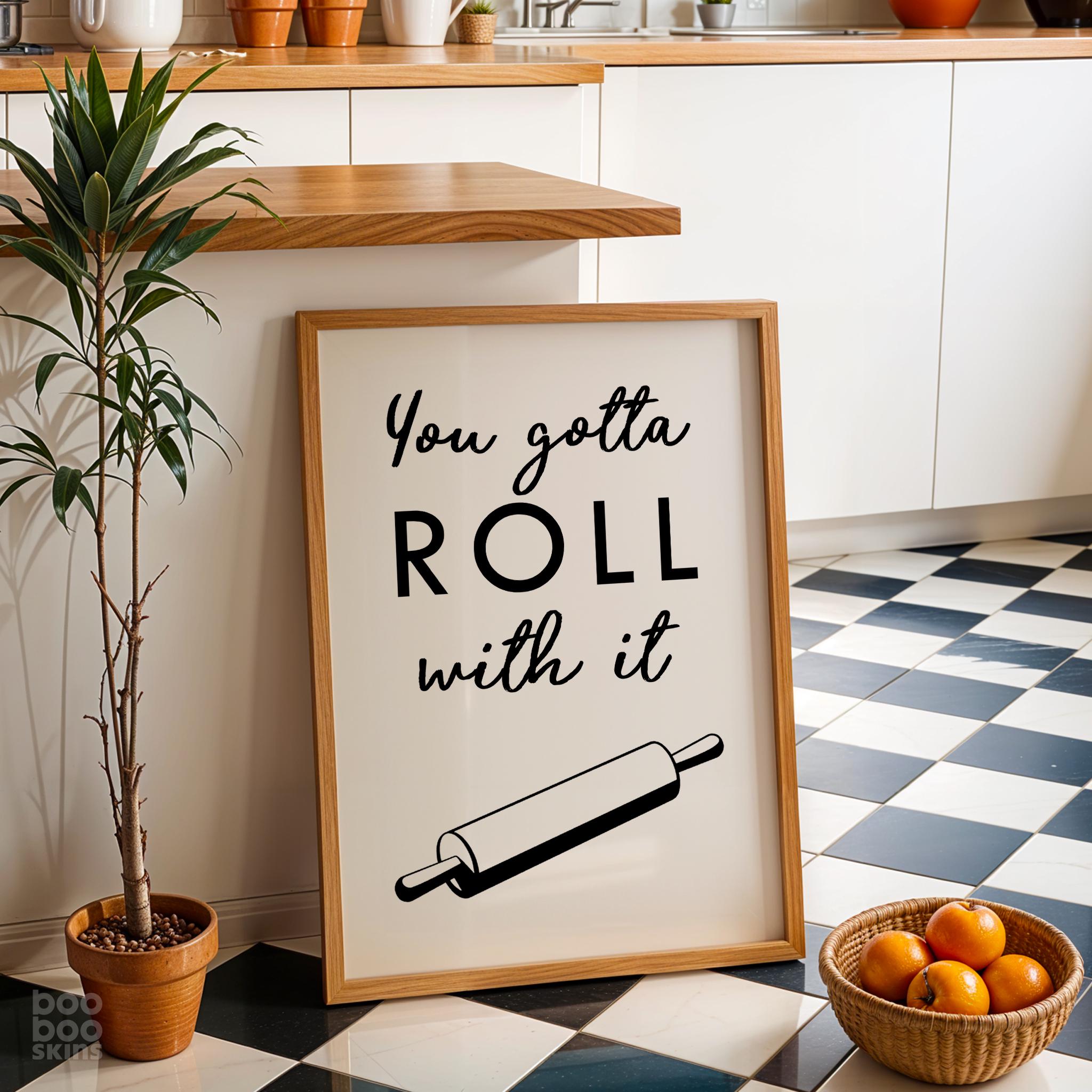 Roll With It Print