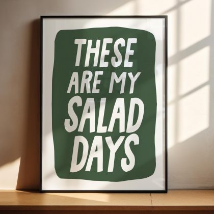 Salad Days Print