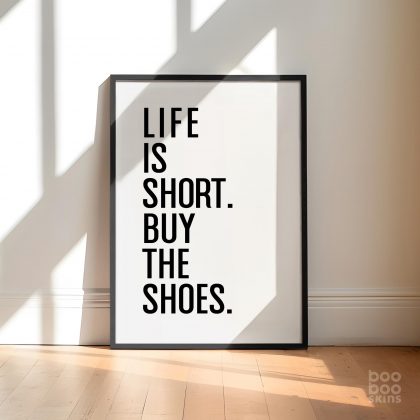 Buy The Shoes Print