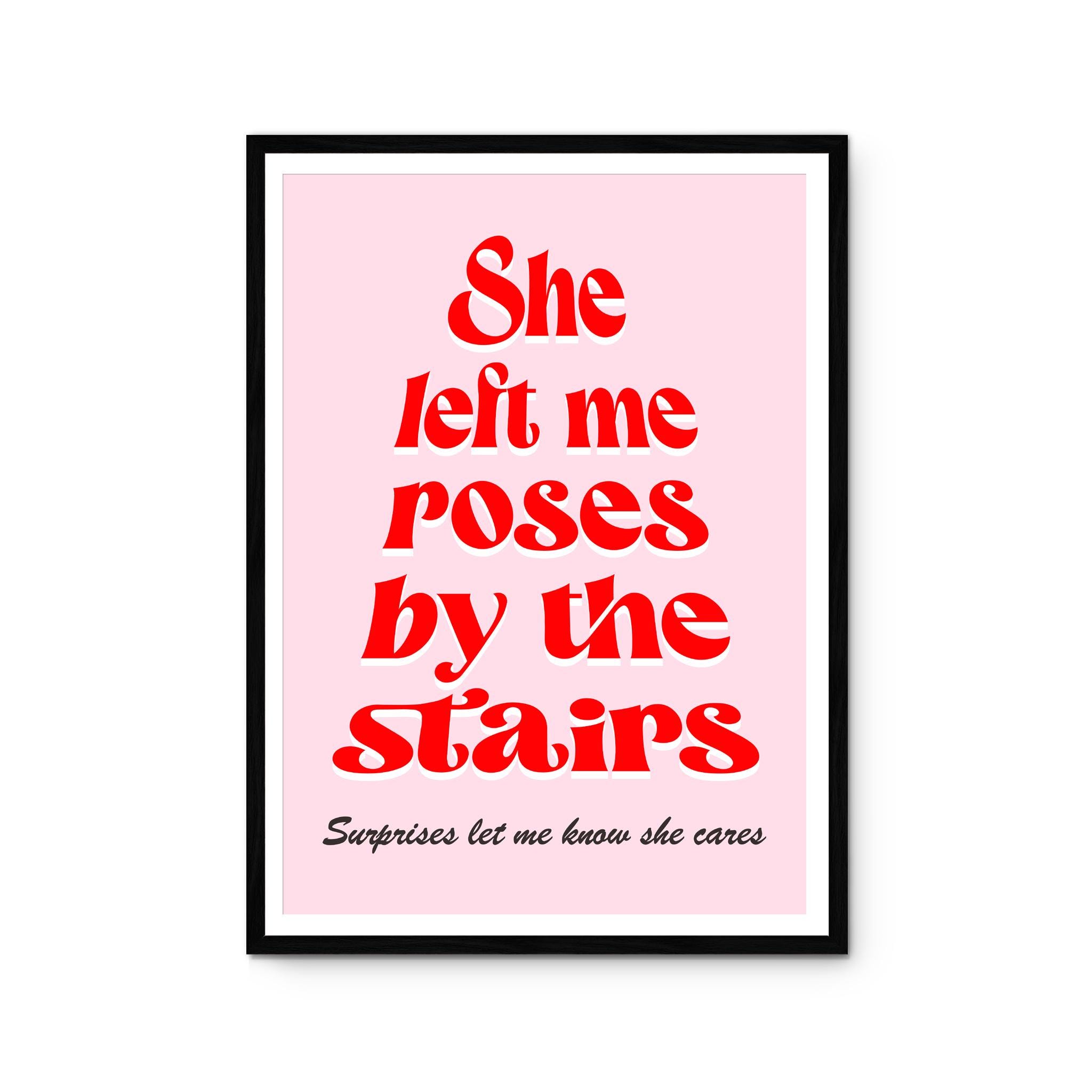 Roses By The Stairs