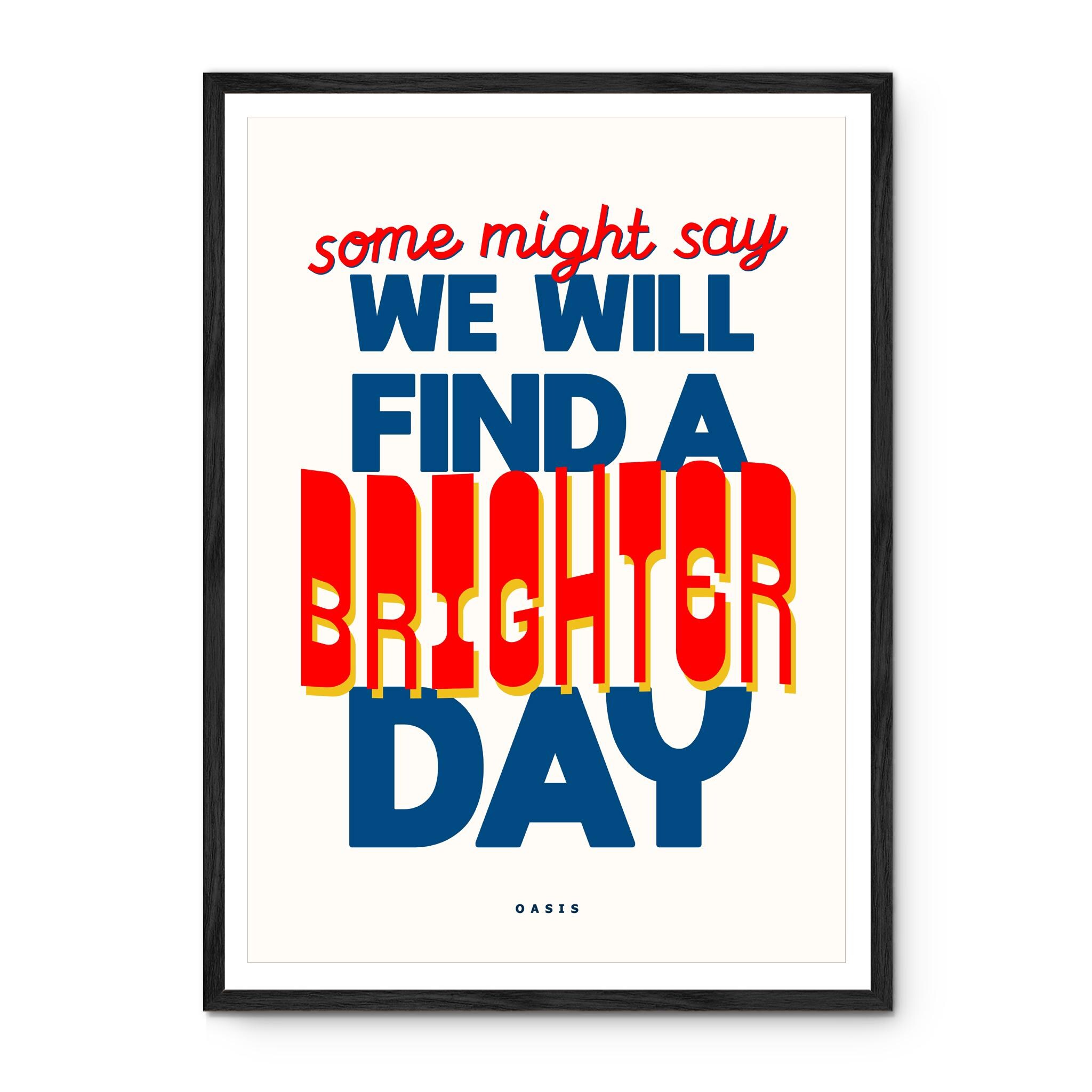 Some Might Say Print